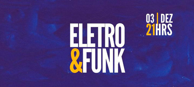 Eletro e Funk