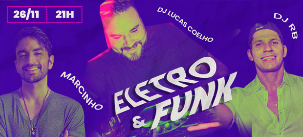 Eletro e Funk Eletro e Funk
