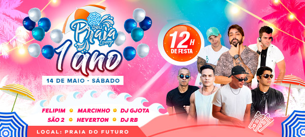 Deu Praia Lounge 1 Ano Deu Praia Lounge 1 Ano
