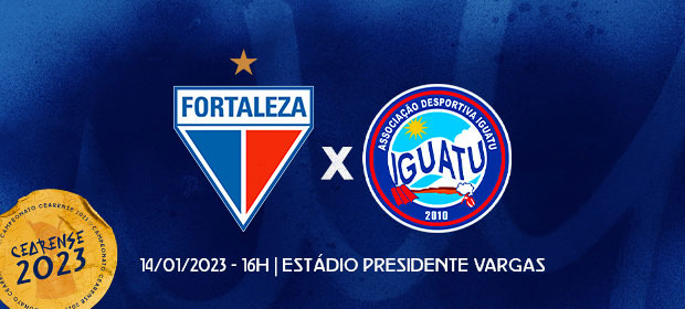 Fortaleza x Iguatu Fortaleza x Iguatu