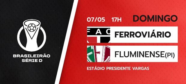 Ferroviario x Fluminense PI