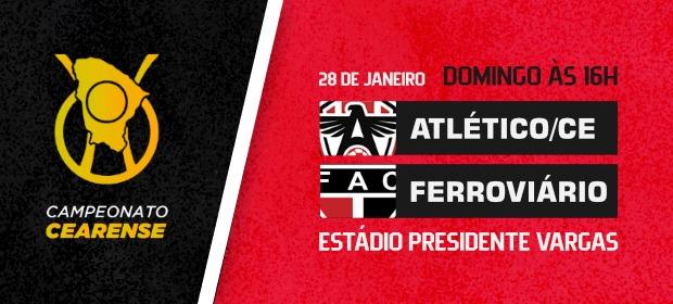 Atletico-CE x Ferroviario Atletico-CE x Ferroviario